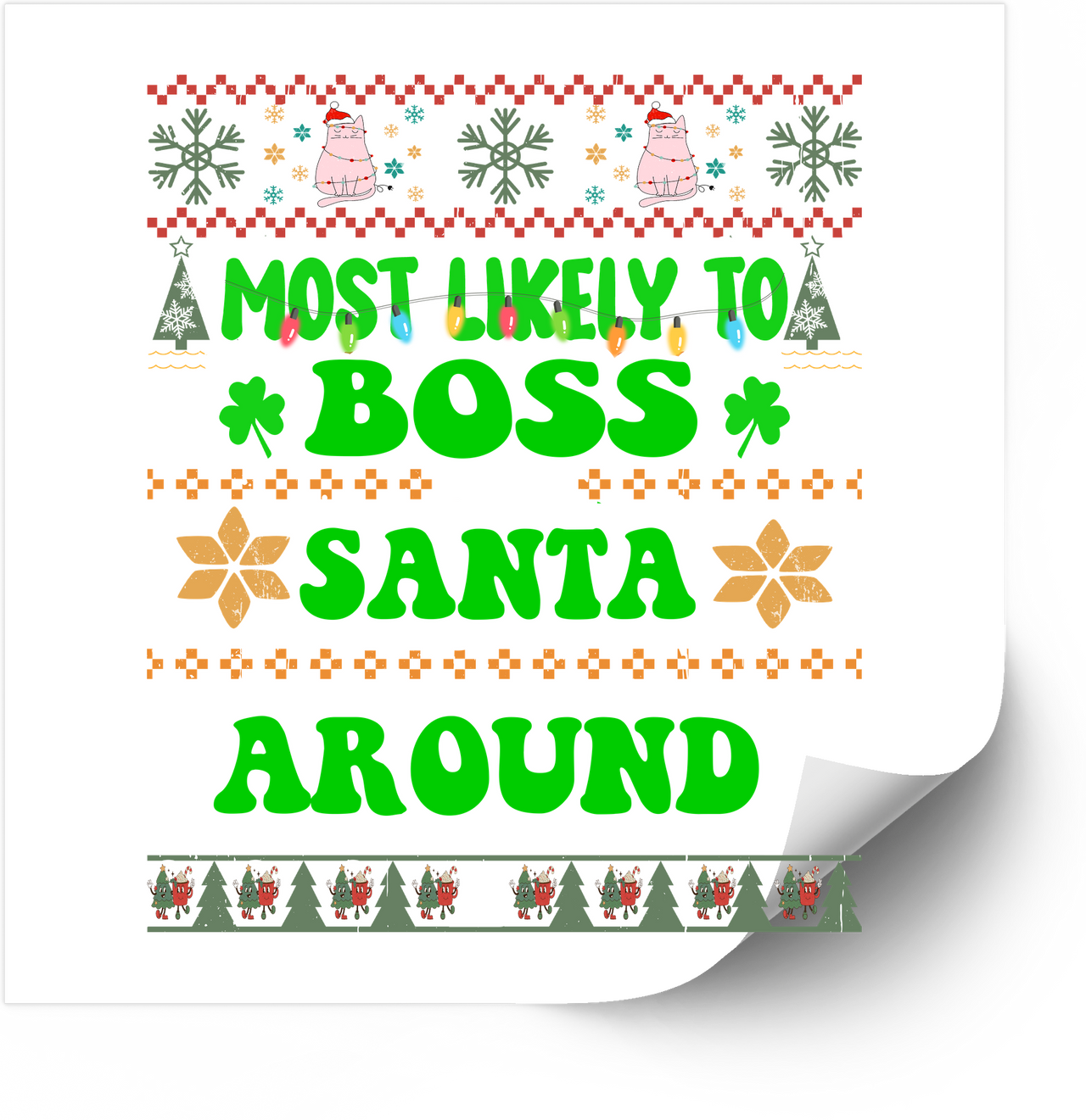 Most Likely To Boss Santa Around Sticker | Funny Christmas Sweater Vinyl Decal