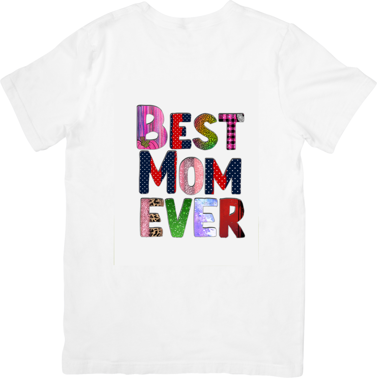 Best Mom Ever Colorful T-Shirt | Patterned Letters Graphic Tee | Mother's Day Gift