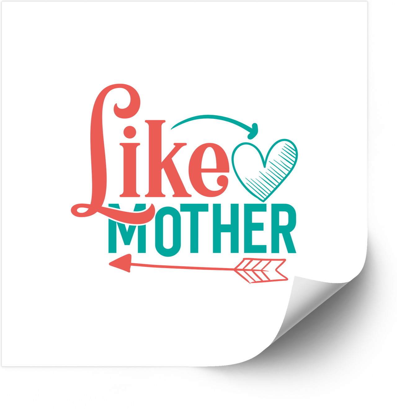 Like Mother Heart & Arrow Sticker | Cute Mom Quote Vinyl Decal