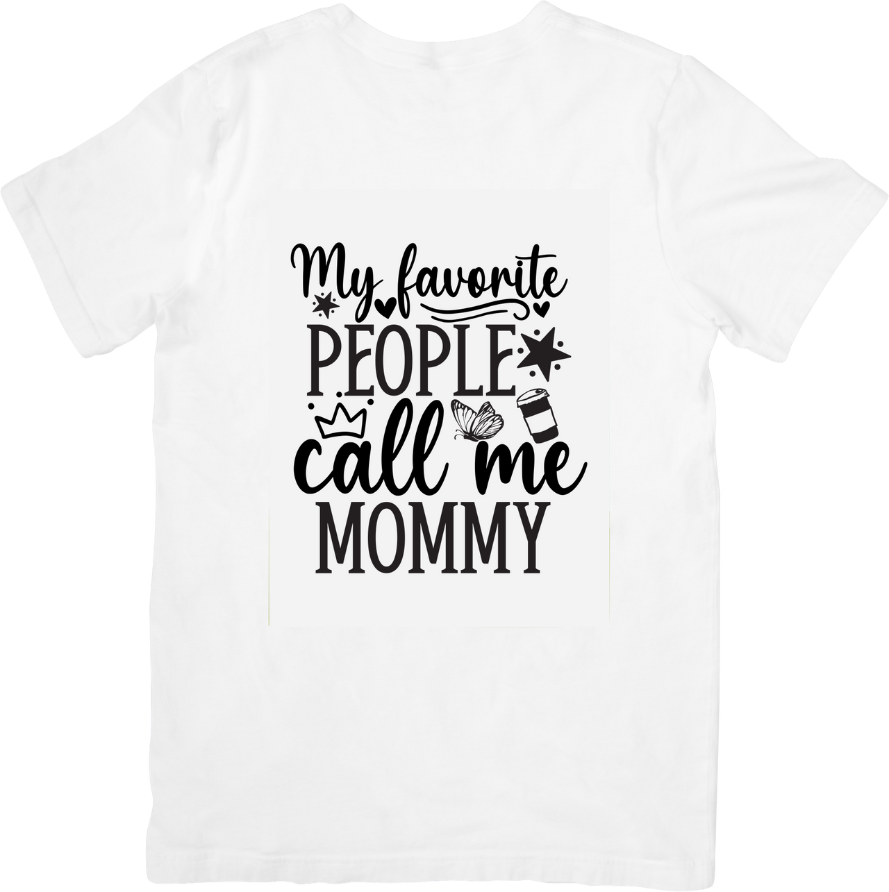 My Favorite People Call Me Mommy T-Shirt | Cute Mom Script Graphic Tee | Mother's Day Gift